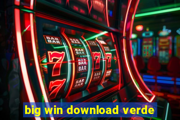 big win download verde